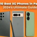 Top 5G Smartphones to Watch Out for in 2024